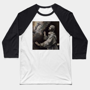 Saint Francis Receiving the Stigmata by El Greco Baseball T-Shirt